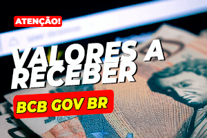 Valores a Receber no BCB: Tudo o Que Você Precisa Saber